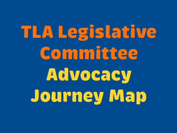 TLA 2026 Legislative Committee Advocacy Journey Map