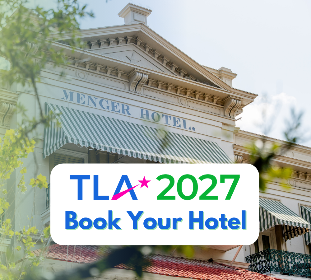 TLA 2027 Annual Conference Book Your Hotel