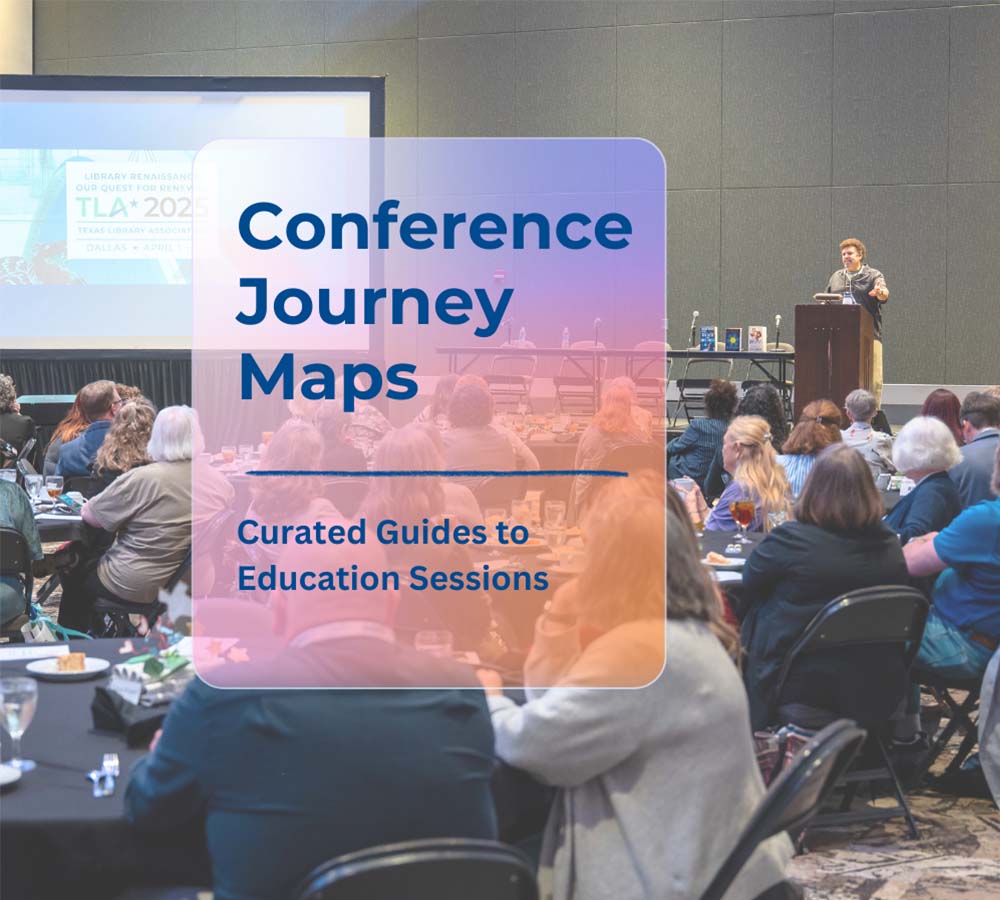 TLA Conference Journey Maps -Curated Guides to Education Sessions